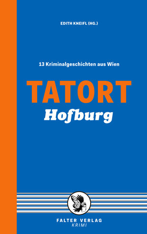 Buchcover Tatort Hofburg | Constanze Dennig | EAN 9783854395690 | ISBN 3-85439-569-8 | ISBN 978-3-85439-569-0