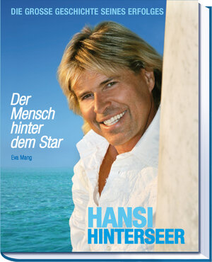 Buchcover Hansi Hinterseer - Der Mensch hinter dem Star | Eva Mang | EAN 9783854455028 | ISBN 3-85445-502-X | ISBN 978-3-85445-502-8
