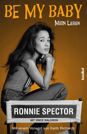 Buchcover Be My Baby | Ronnie Spector | EAN 9783854457381 | ISBN 3-85445-738-3 | ISBN 978-3-85445-738-1