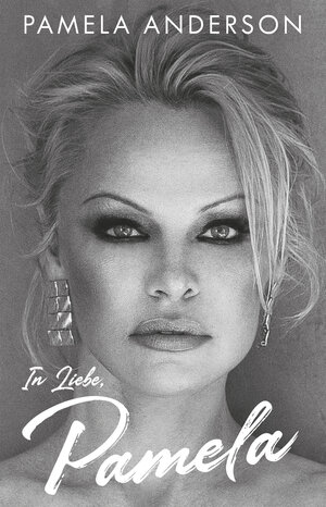 Buchcover In Liebe, Pamela | Pamela Anderson | EAN 9783854457633 | ISBN 3-85445-763-4 | ISBN 978-3-85445-763-3