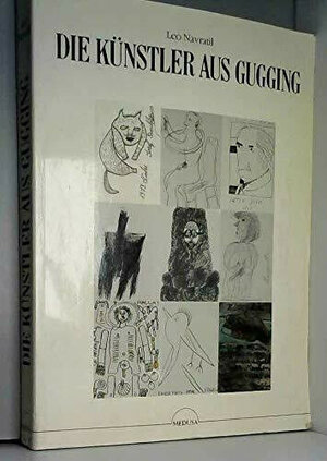 Buchcover Die Künstler aus Gugging | Leo Navratil | EAN 9783854460800 | ISBN 3-85446-080-5 | ISBN 978-3-85446-080-0