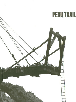Buchcover Peru Trail  | EAN 9783854492726 | ISBN 3-85449-272-3 | ISBN 978-3-85449-272-6