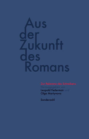 Buchcover Aus der Zukunft des Romans  | EAN 9783854496236 | ISBN 3-85449-623-0 | ISBN 978-3-85449-623-6