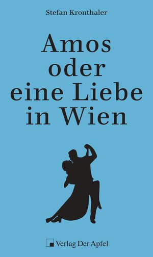 Buchcover Amos oder eine Liebe in Wien | Stefan Kronthaler | EAN 9783854505372 | ISBN 3-85450-537-X | ISBN 978-3-85450-537-2