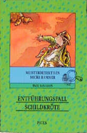 Buchcover Entführungsfall Schildkröte | Paul van Loon | EAN 9783854520283 | ISBN 3-85452-028-X | ISBN 978-3-85452-028-3