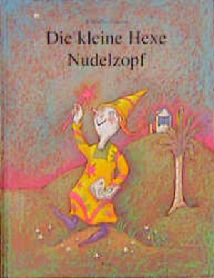 Buchcover Die kleine Hexe Nudelzopf | Friederike Wagner | EAN 9783854520986 | ISBN 3-85452-098-0 | ISBN 978-3-85452-098-6