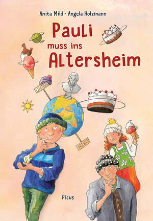 Buchcover Pauli muss ins Altersheim | Anita Mild | EAN 9783854521983 | ISBN 3-85452-198-7 | ISBN 978-3-85452-198-3