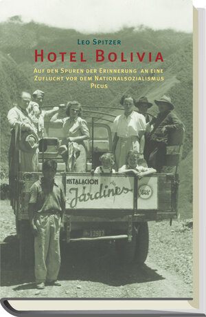 Buchcover Hotel Bolivia | Leo Spitzer | EAN 9783854524731 | ISBN 3-85452-473-0 | ISBN 978-3-85452-473-1