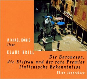 Buchcover Die Baronessa, die Eisfrau und der rote Premier | Klaus Brill | EAN 9783854526513 | ISBN 3-85452-651-2 | ISBN 978-3-85452-651-3