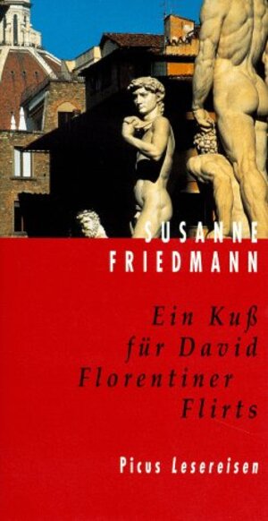 Ein Kuß für David: Florentiner Flirts