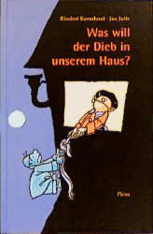 Buchcover Was will der Dieb in unserem Haus? | Rindert Kromhout | EAN 9783854528289 | ISBN 3-85452-828-0 | ISBN 978-3-85452-828-9