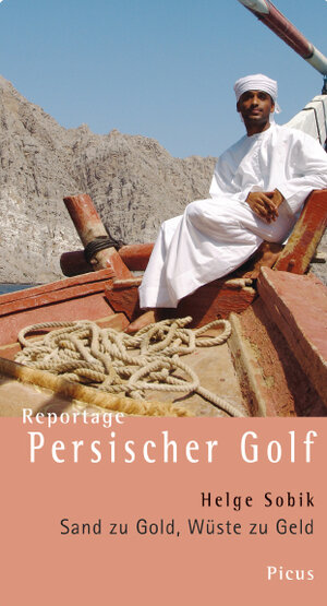 Buchcover Reportage Persischer Golf | Helge Sobik | EAN 9783854529613 | ISBN 3-85452-961-9 | ISBN 978-3-85452-961-3
