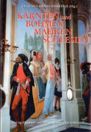 Buchcover Kärnten und Böhmen/Mähren/Schlesien  | EAN 9783854541059 | ISBN 3-85454-105-8 | ISBN 978-3-85454-105-9