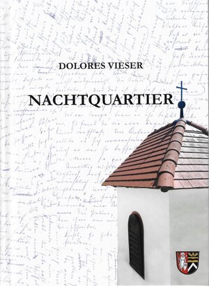 Buchcover Nachtquartier | Dolores Vieser | EAN 9783854541677 | ISBN 3-85454-167-8 | ISBN 978-3-85454-167-7