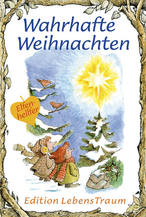 Buchcover Wahrhafte Weihnachten | Karen Katafiasz | EAN 9783854660484 | ISBN 3-85466-048-0 | ISBN 978-3-85466-048-4