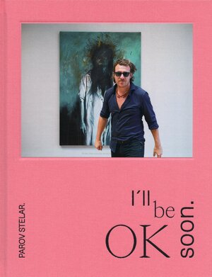 Buchcover Parov Stelar. I´ll be OK soon.  | EAN 9783854743767 | ISBN 3-85474-376-9 | ISBN 978-3-85474-376-7