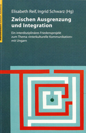 Buchcover Zwischen Ausgrenzung und Integration  | EAN 9783854761198 | ISBN 3-85476-119-8 | ISBN 978-3-85476-119-8