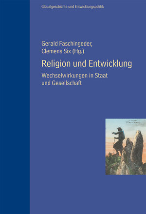 Buchcover Religion und Entwicklung  | EAN 9783854762072 | ISBN 3-85476-207-0 | ISBN 978-3-85476-207-2