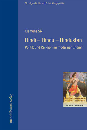 Buchcover Hindi - Hindu - Hindustan | Clemens Six | EAN 9783854762126 | ISBN 3-85476-212-7 | ISBN 978-3-85476-212-6