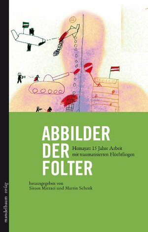 Buchcover Abbilder der Folter  | EAN 9783854763512 | ISBN 3-85476-351-4 | ISBN 978-3-85476-351-2