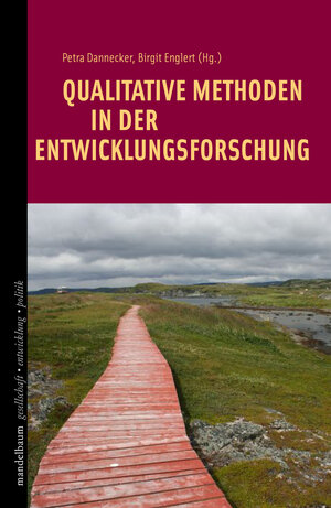 Buchcover Qualitative Methoden in der Entwicklungsforschung  | EAN 9783854764274 | ISBN 3-85476-427-8 | ISBN 978-3-85476-427-4