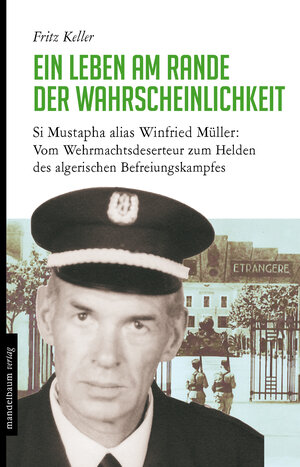 Buchcover Ein Leben am Rande der Wahrscheinlichkeit | Fritz Keller | EAN 9783854765448 | ISBN 3-85476-544-4 | ISBN 978-3-85476-544-8