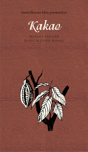 Buchcover Kakao | Margot Fischer | EAN 9783854765738 | ISBN 3-85476-573-8 | ISBN 978-3-85476-573-8