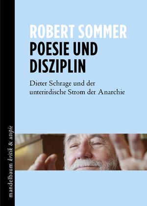 Buchcover Poesie und Disziplin | Robert Sommer | EAN 9783854766490 | ISBN 3-85476-649-1 | ISBN 978-3-85476-649-0