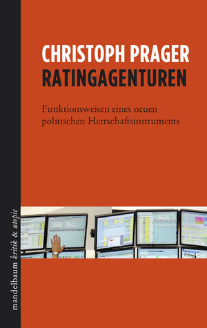 Buchcover Ratingagenturen | Christoph Prager | EAN 9783854767022 | ISBN 3-85476-702-1 | ISBN 978-3-85476-702-2