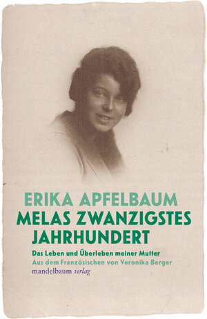 Buchcover Melas 20.Jahrhundert | Erika Apfelbaum | EAN 9783854769330 | ISBN 3-85476-933-4 | ISBN 978-3-85476-933-0