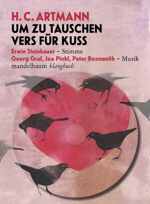 Buchcover Um zu tauschen Vers für Kuss | H. C. Artmann | EAN 9783854769507 | ISBN 3-85476-950-4 | ISBN 978-3-85476-950-7