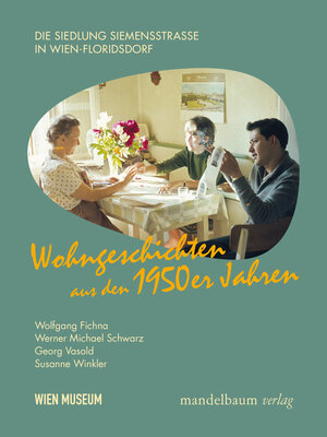 Buchcover Wohngeschichten aus den 1950er/60er Jahren | Susanne Winkler | EAN 9783854769897 | ISBN 3-85476-989-X | ISBN 978-3-85476-989-7