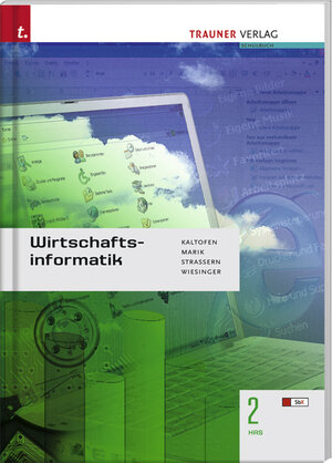 Buchcover Wirtschaftsinformatik 2 HAS | Leo Kaltofen | EAN 9783854874263 | ISBN 3-85487-426-X | ISBN 978-3-85487-426-3