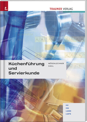 Buchcover Küchenführung und Servierkunde HH/HW | Petra Mösenlechner | EAN 9783854875420 | ISBN 3-85487-542-8 | ISBN 978-3-85487-542-0
