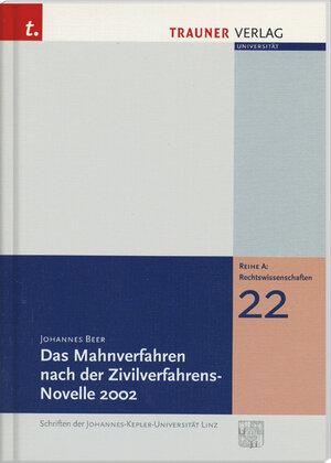 Das Mahnverfahren nach der Zivilverfahrens-Novelle 2002 (f. Österreich)