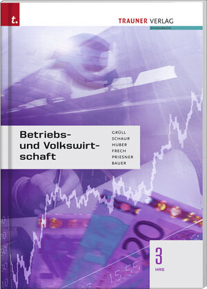 Buchcover Betriebs- und Volkswirtschaft 3 HAS | Werner Grüll | EAN 9783854877011 | ISBN 3-85487-701-3 | ISBN 978-3-85487-701-1