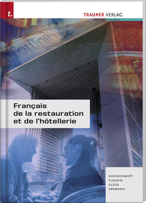 Buchcover Francais de la restauration et de l´hotellerie - Ausgabe für Deutschland | Colette Kleinschmidt-Flandin | EAN 9783854877721 | ISBN 3-85487-772-2 | ISBN 978-3-85487-772-1