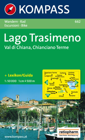 Kompass Karten, Lago Trasimeno, Val di Chiana, Chianciano Terme: Wander- und Bikekarte. Val di Chiana. Chianciano Terme (Kompass Wanderkarten)