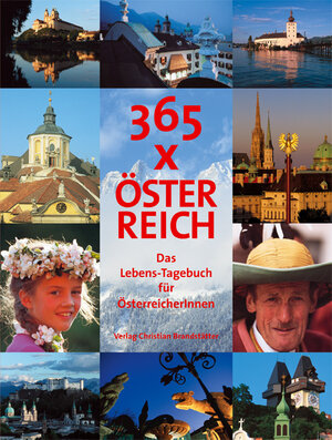 365 x Österreich. Das Lebens-Tagebuch für ÖstereicherInnen