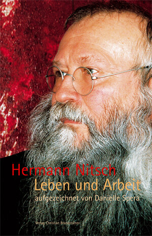 Hermann Nitsch. Leben und Arbeit