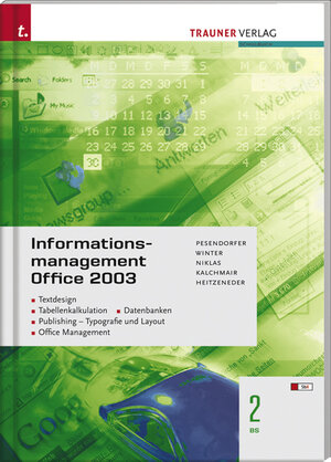 Buchcover Informationsmanagement Office 2003 2 BS | Robert Pesendorfer | EAN 9783854990857 | ISBN 3-85499-085-5 | ISBN 978-3-85499-085-7