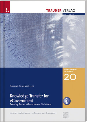 Buchcover Knowledge Transfer for eGovernment | Roland Traunmüller | EAN 9783854991779 | ISBN 3-85499-177-0 | ISBN 978-3-85499-177-9