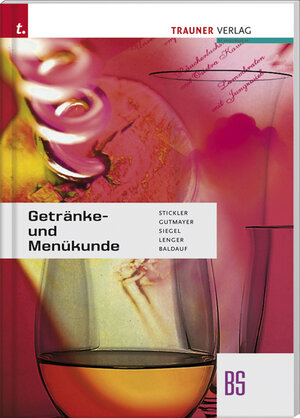 Buchcover Getränke- und Menükunde BS | Linde Siegel | EAN 9783854992547 | ISBN 3-85499-254-8 | ISBN 978-3-85499-254-7
