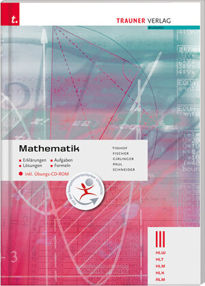 Buchcover Mathematik III HLW/HLT/HLM/HLK/ALM inkl. Übungs-CD-ROM | Freidrich Tinhof | EAN 9783854994732 | ISBN 3-85499-473-7 | ISBN 978-3-85499-473-2