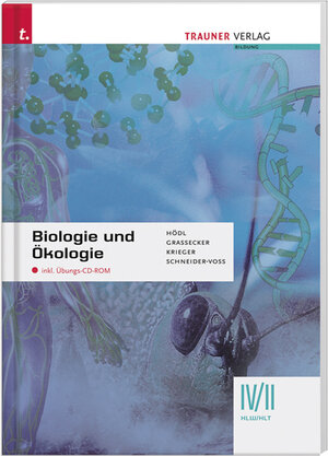 Buchcover Biologie und Ökologie IV/II HLW/HLT | Erika Hödl | EAN 9783854995388 | ISBN 3-85499-538-5 | ISBN 978-3-85499-538-8