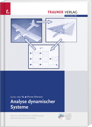 Buchcover Analyse dynamischer Systeme | Luigi Del-Re | EAN 9783854996729 | ISBN 3-85499-672-1 | ISBN 978-3-85499-672-9
