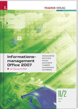 Buchcover Informationsmanagement II/2 HLW/FW Office 07 | Robert Pesendorfer | EAN 9783854997115 | ISBN 3-85499-711-6 | ISBN 978-3-85499-711-5