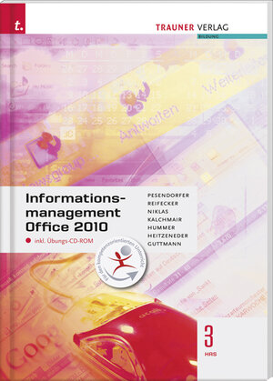 Buchcover Informationsmanagement Office 2010 3 HAS | Robert Pesendorfer | EAN 9783854997474 | ISBN 3-85499-747-7 | ISBN 978-3-85499-747-4