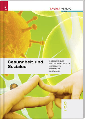 Buchcover Gesundheit und Soziales 3 FW | Gertrude Bodenwinkler | EAN 9783854998785 | ISBN 3-85499-878-3 | ISBN 978-3-85499-878-5