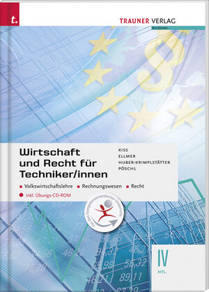 Buchcover Wirtschaft und Recht für Techniker/innen IV HTL | Katharina Kiss | EAN 9783854999928 | ISBN 3-85499-992-5 | ISBN 978-3-85499-992-8
